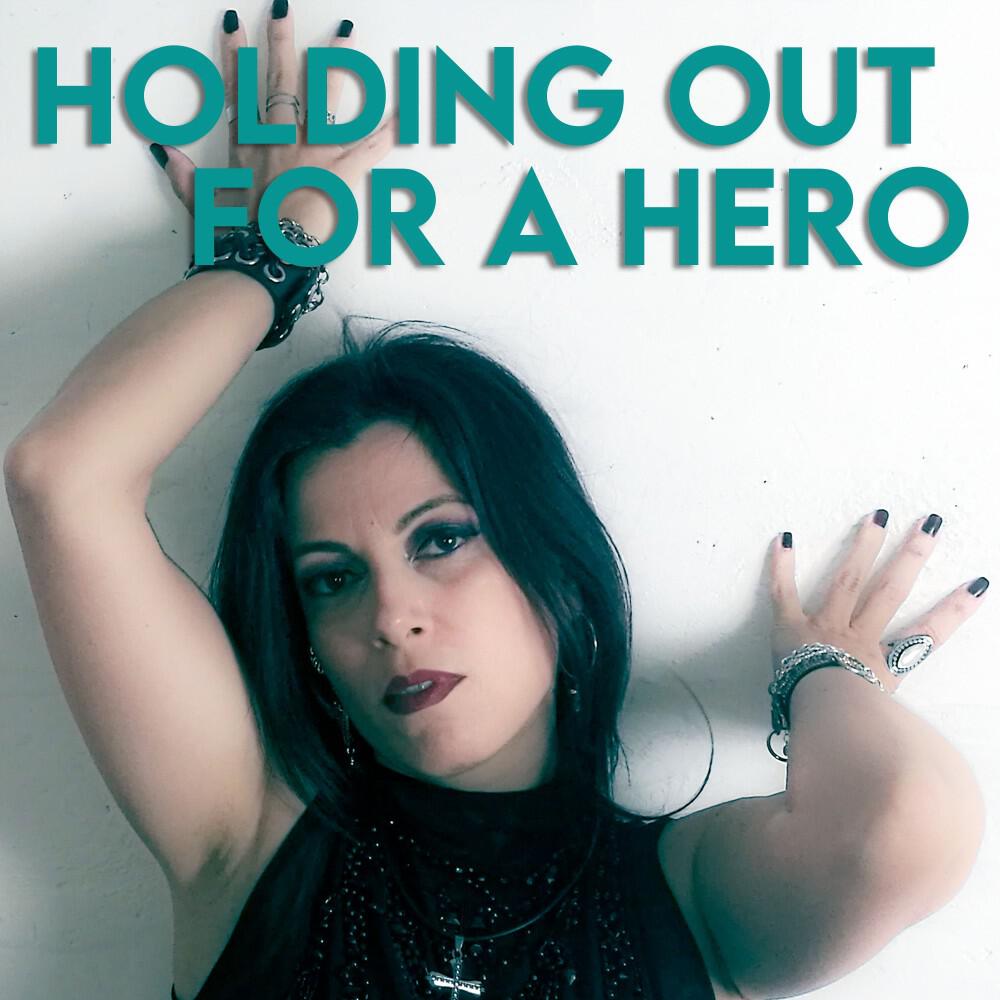 Релиз Holding out for a Hero