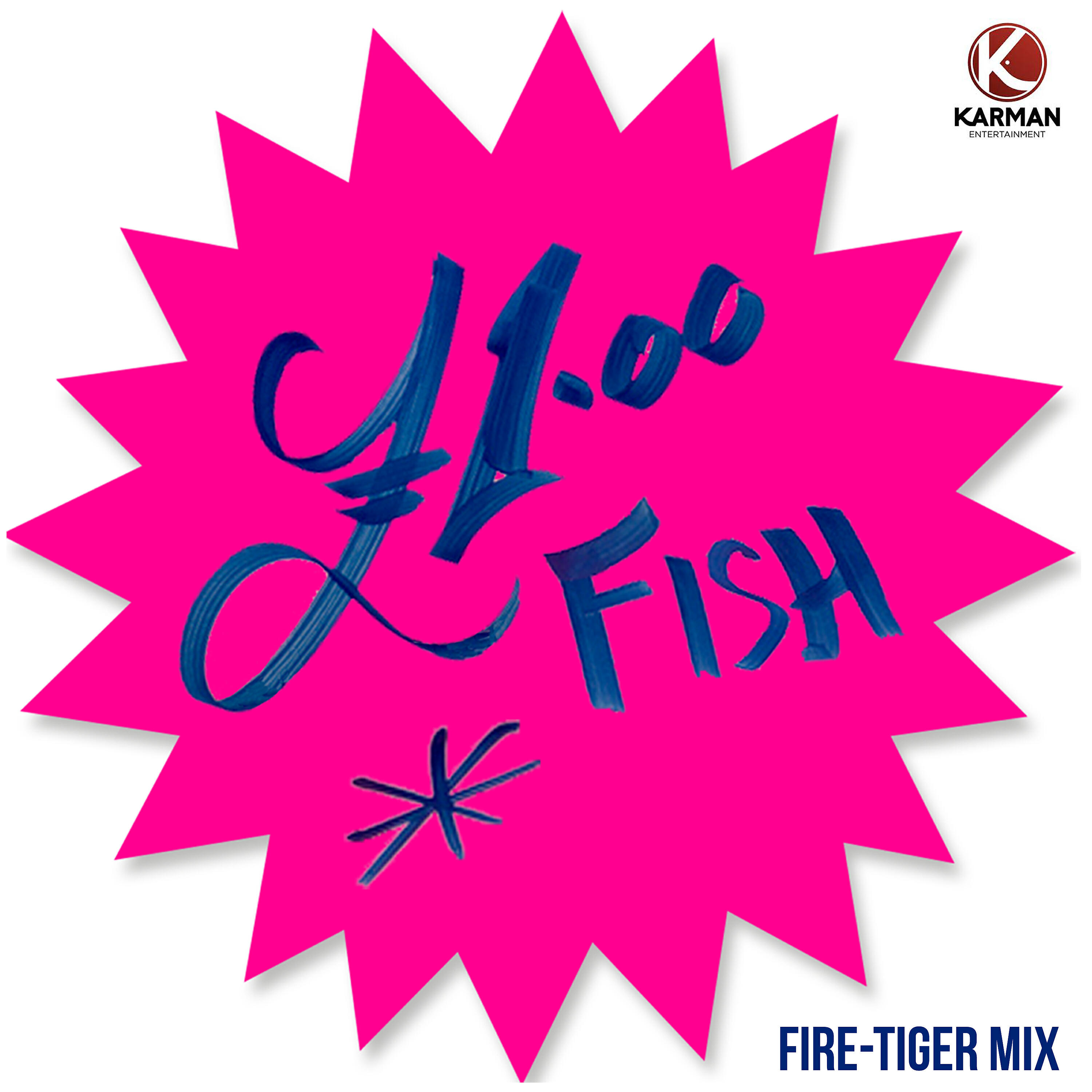 Релиз One Pound Fish (Fire-Tiger Mix)