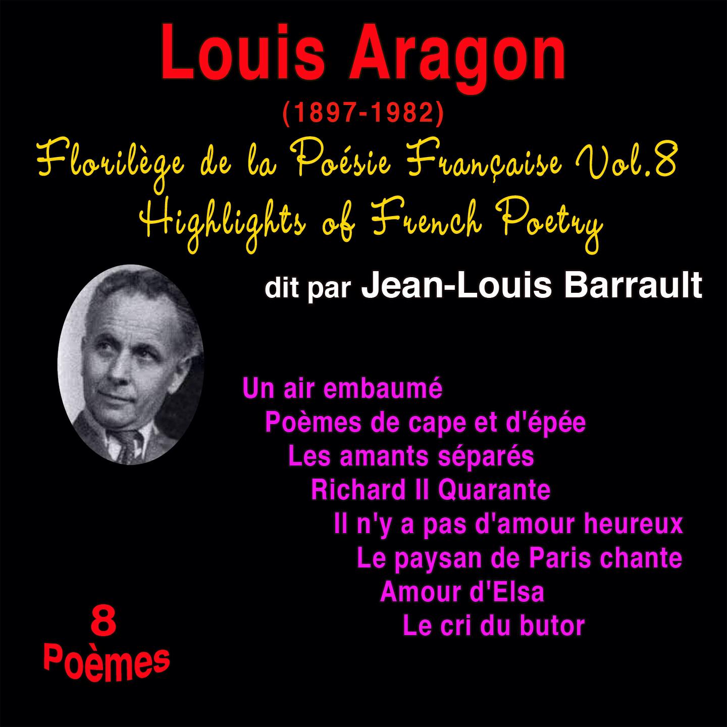 Релиз Florilège de la poésie française, vol. 8: Louis Aragon (1897-1982)