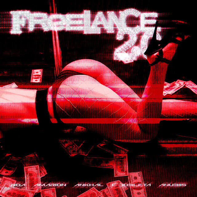 Релиз FREELANCE 2.0 ROA, Amarion, Ankhal ( FT. CDobleta, Anubiis)
