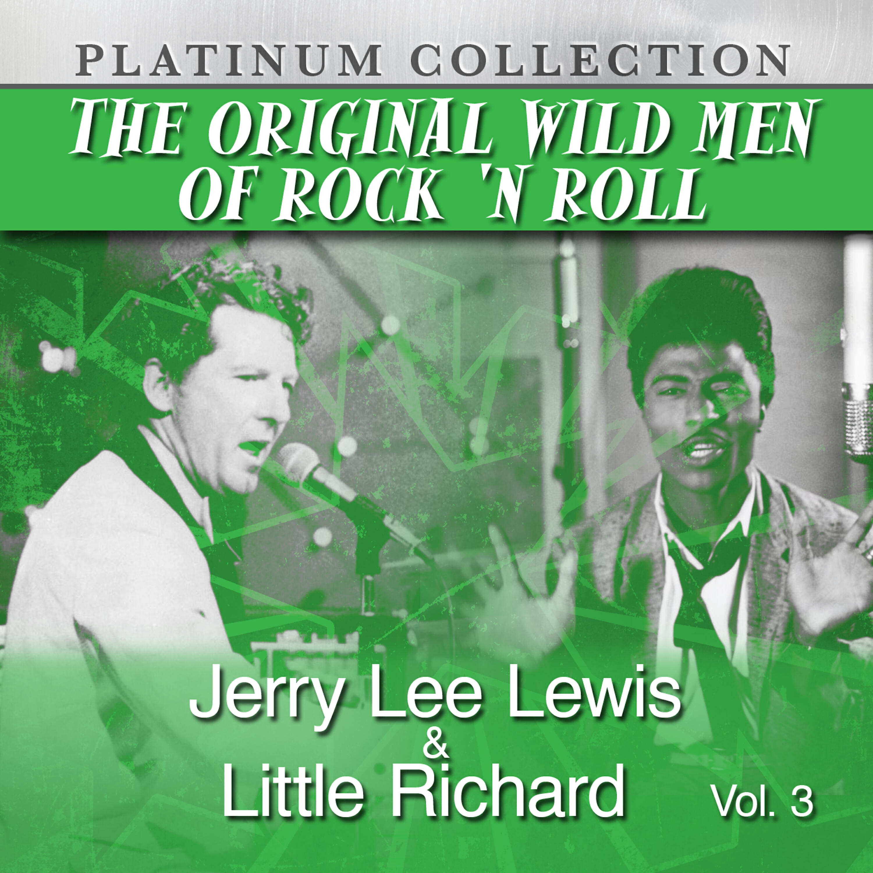 Релиз The Original Wild Men of Rock 'N Roll: Jerry Lee Lewis & Little Richard, Vol. 3