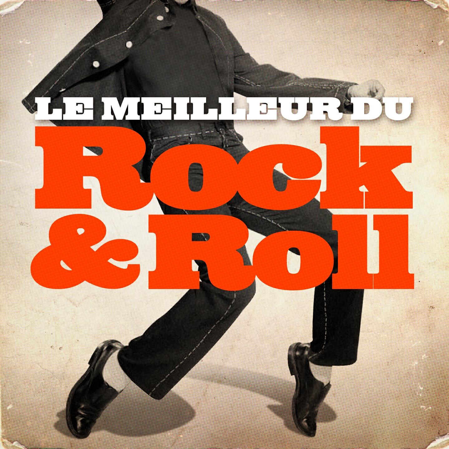 Постер альбома Le meilleur du Rock and Roll (for YouTube Only) [Part 1]