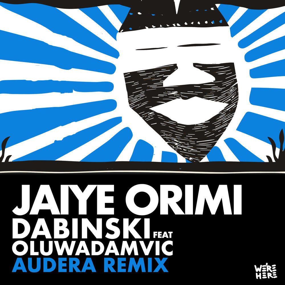 Релиз Jaiye Orimi (Audera Remix)