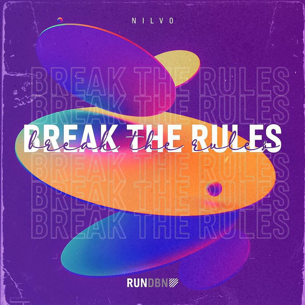 Релиз Break The Rules