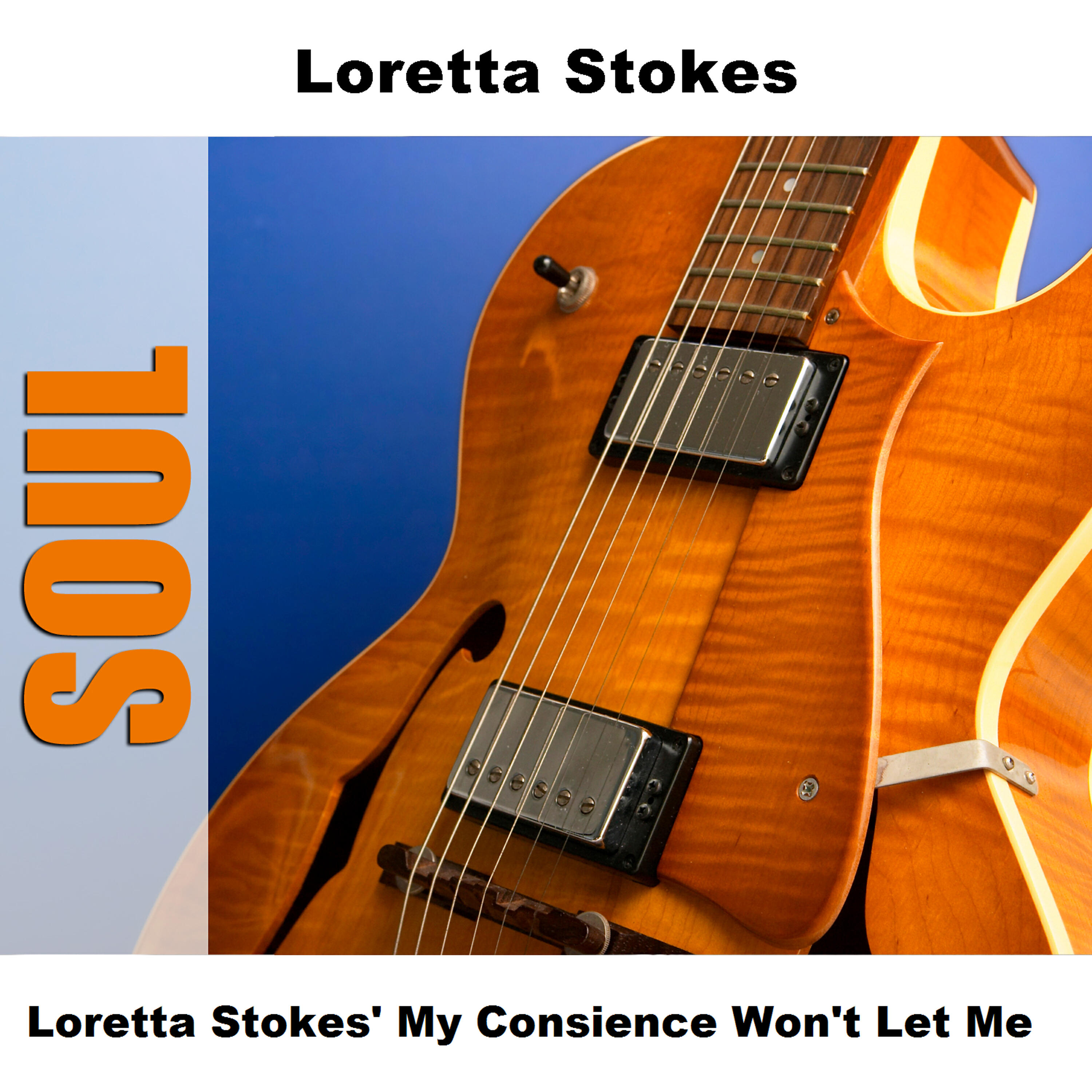 Релиз Loretta Stokes' My Consience Won't Let Me