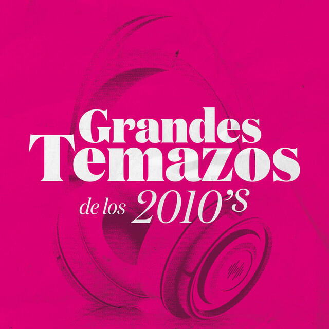 Релиз Grandes Temazos de los 2010's