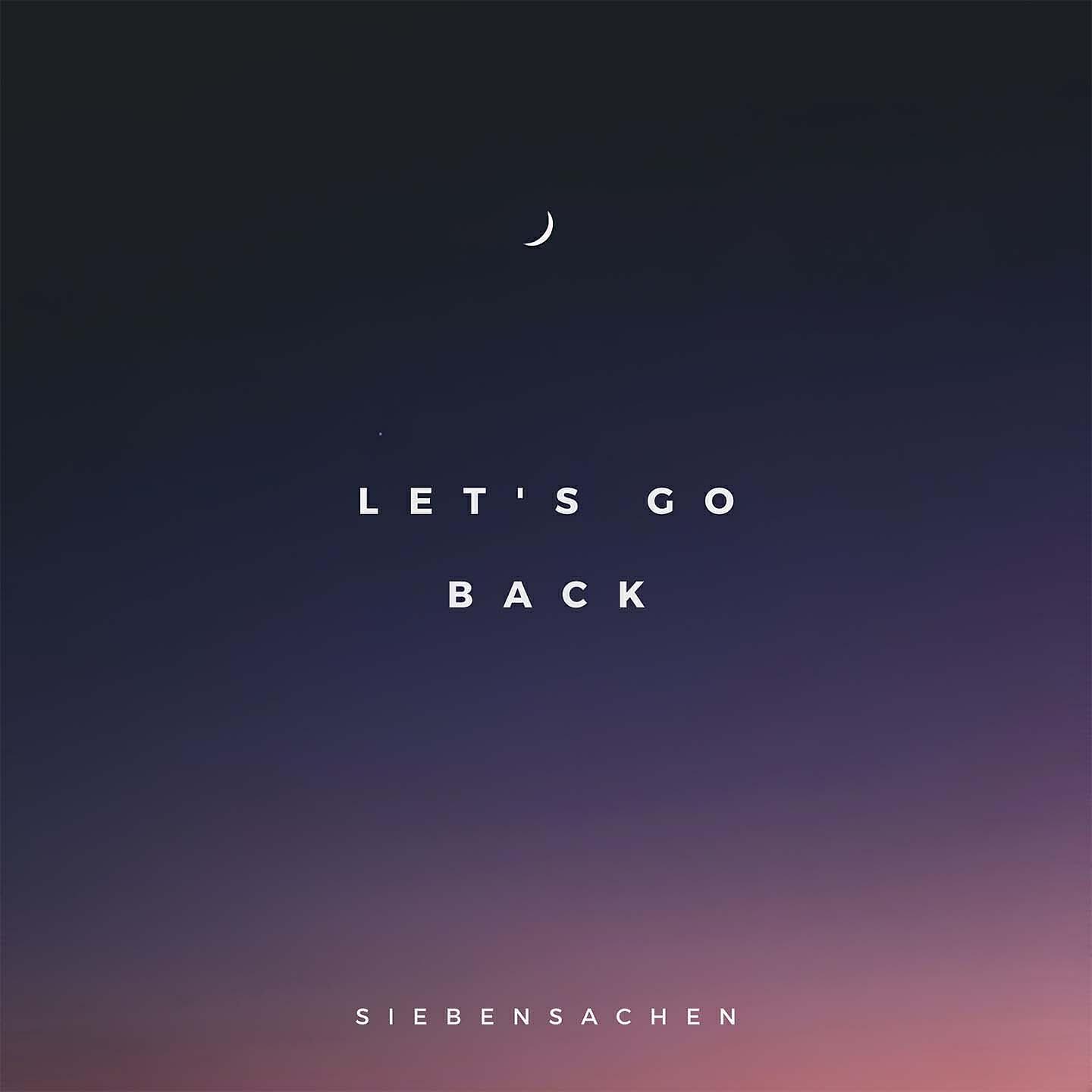 Релиз Let's Go Back