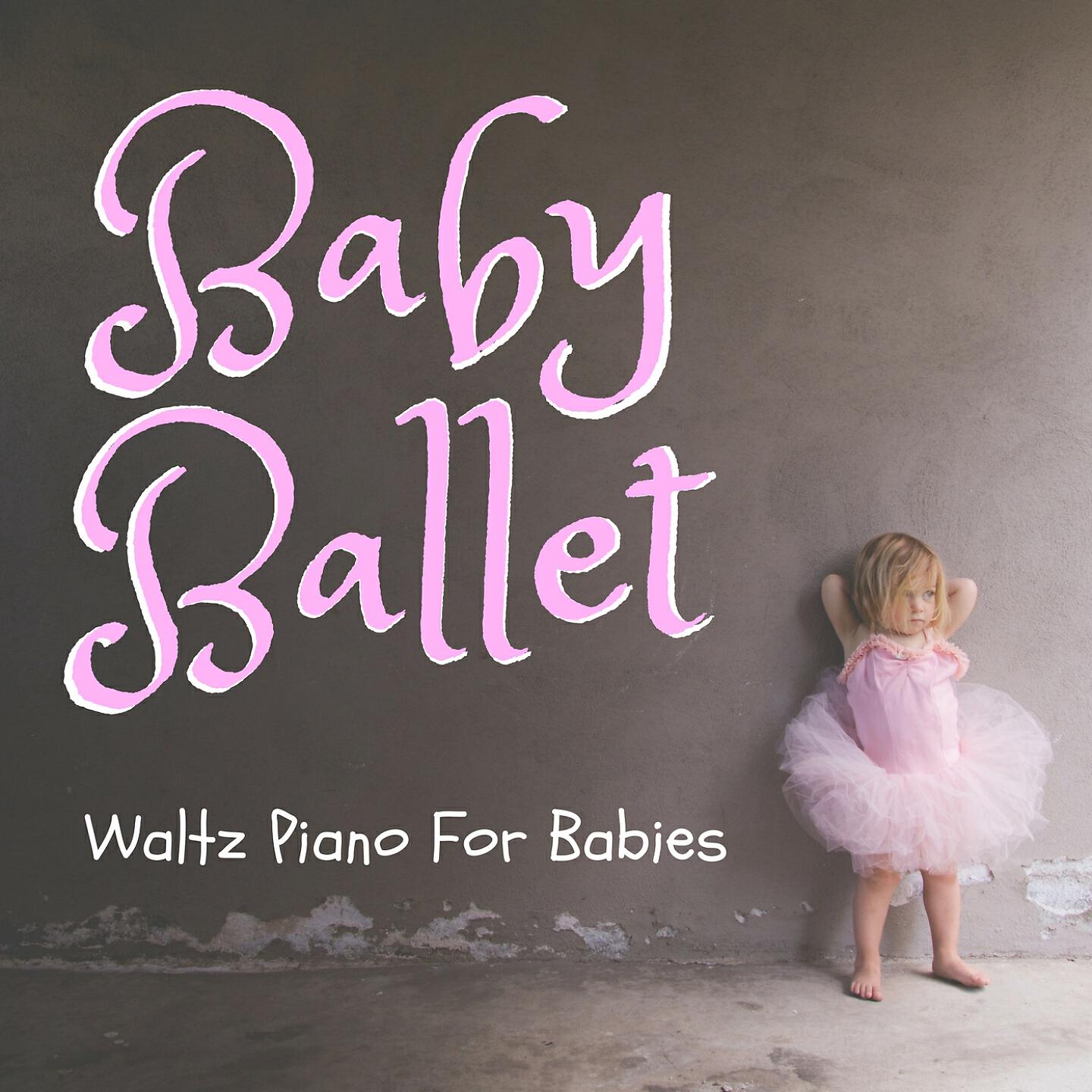 Релиз Baby Ballet - Waltz Piano for Babies