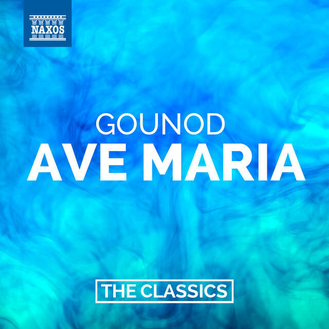 Постер альбома Gounod: Ave Maria