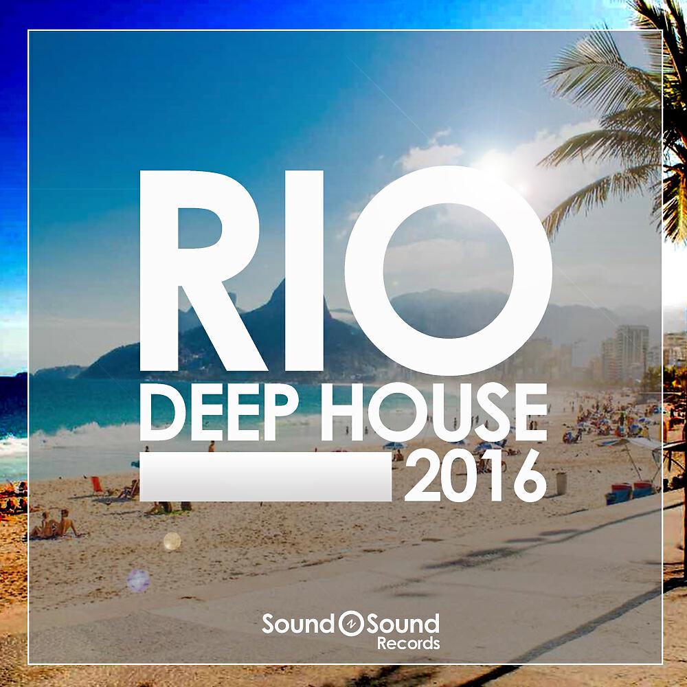 Релиз Rio Deep House 2016