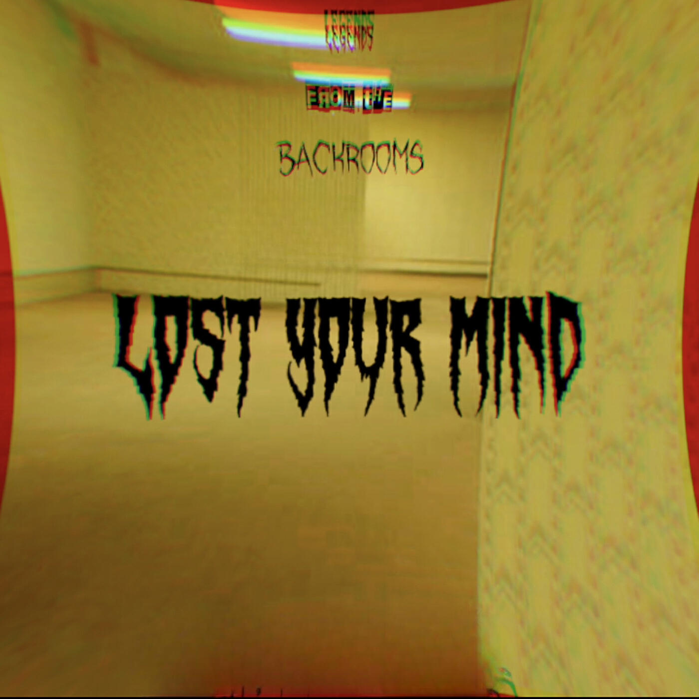 Релиз Lost Your Mind (From "Legends from the Backrooms")