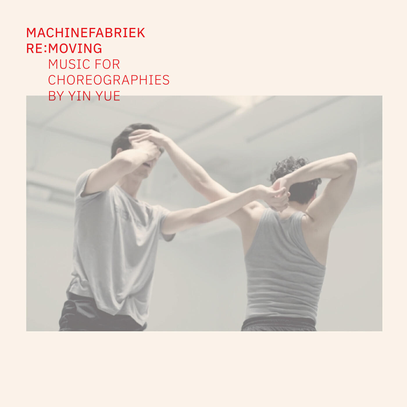 Релиз Re:Moving (Music for Choreographies by Yin Yue)