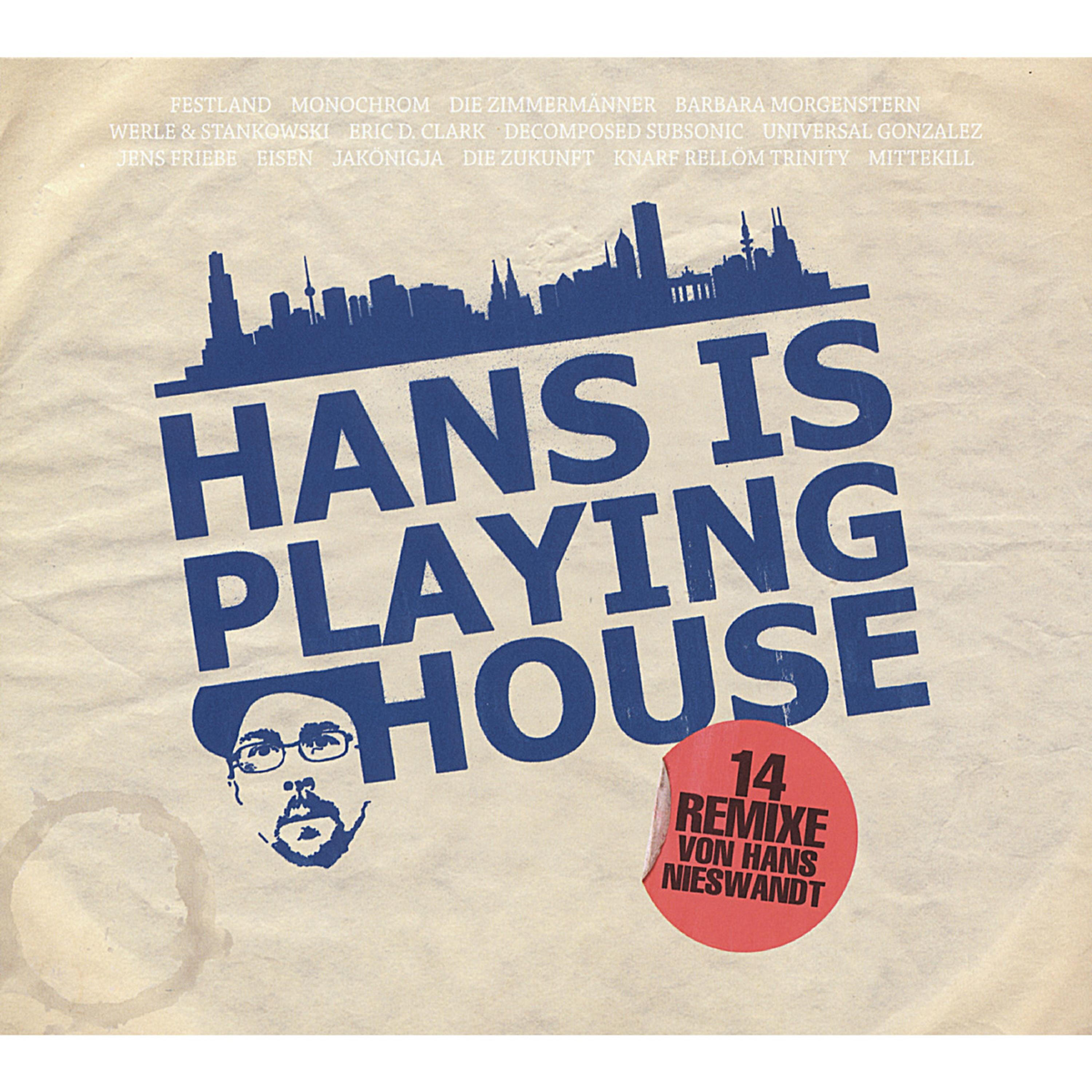 Релиз Hans Is Playing House
