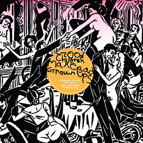 Релиз Good Children Make Bad Grown Ups