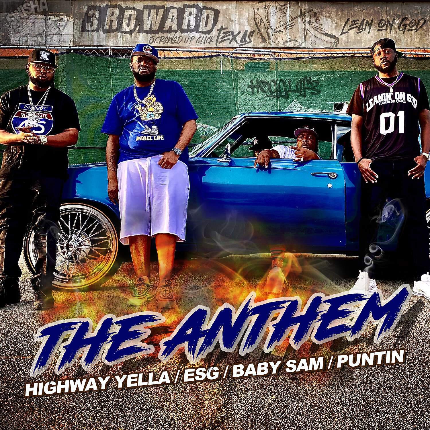 E S G, Baby Sam, Highway Yella, Puntin - The Anthem
