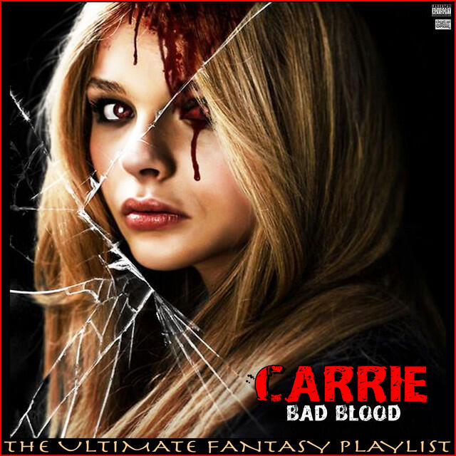 Релиз Carrie Bad Blood The Ultimate Fantasy Playlist