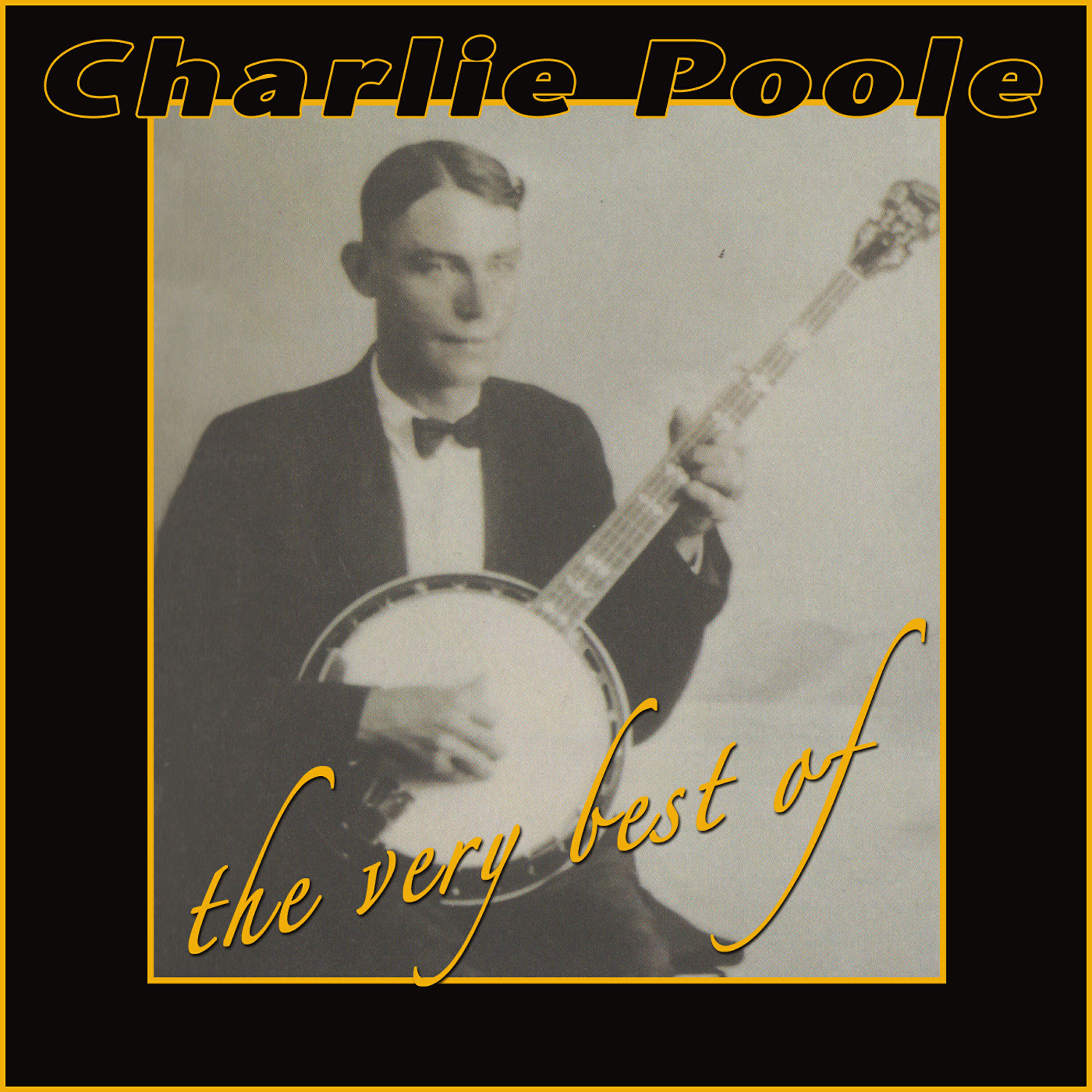 Релиз The Very Best Of Charlie Poole