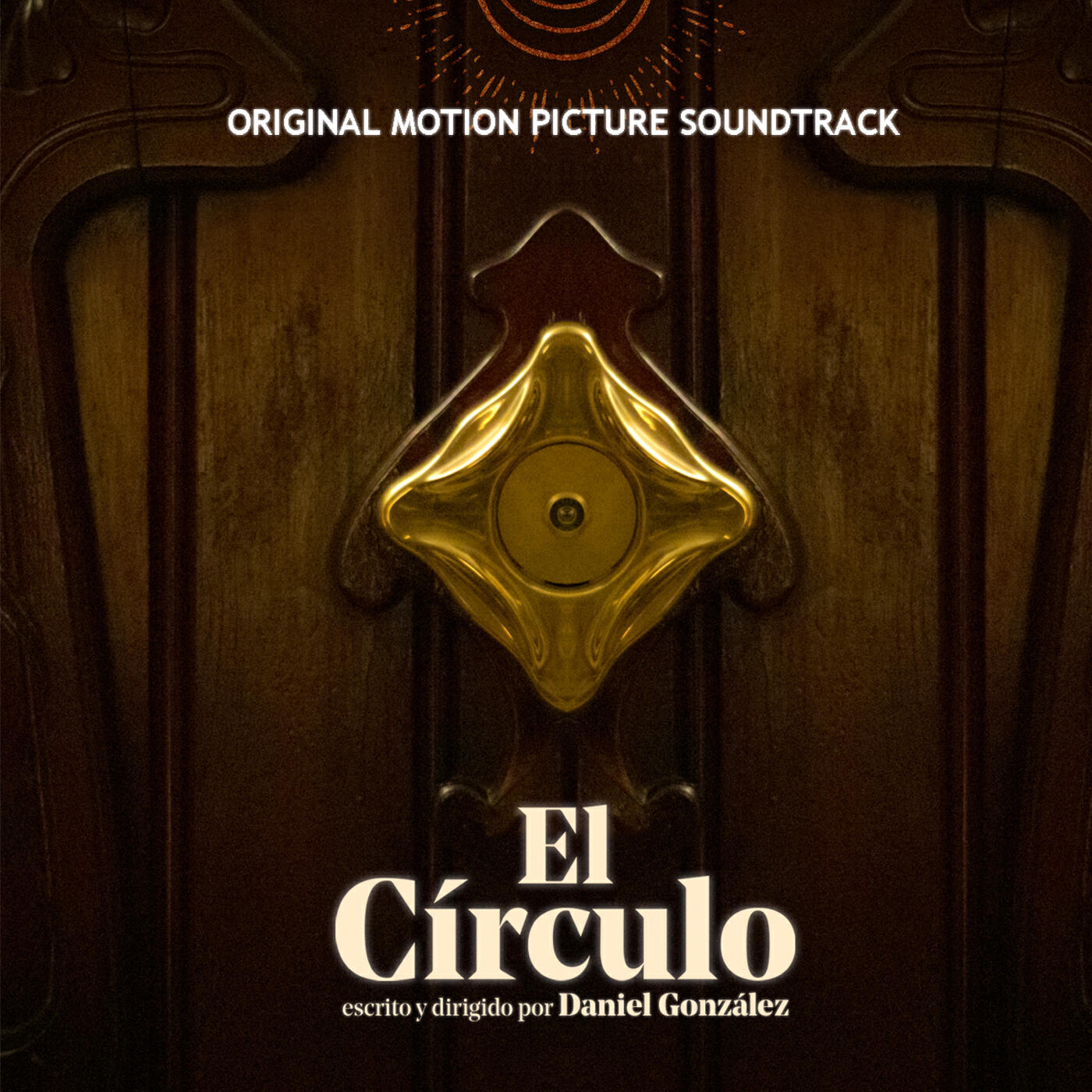 Релиз El Círculo (ORIGINAL MOTION PICTURE SOUNDTRACK)