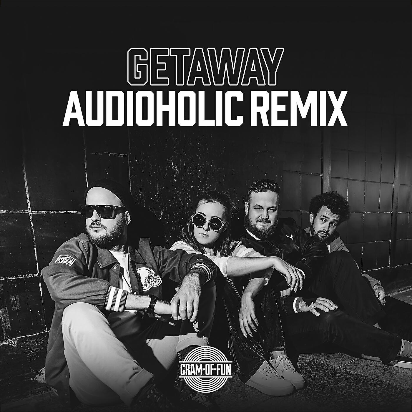 Релиз Getaway (Audioholic Remix)