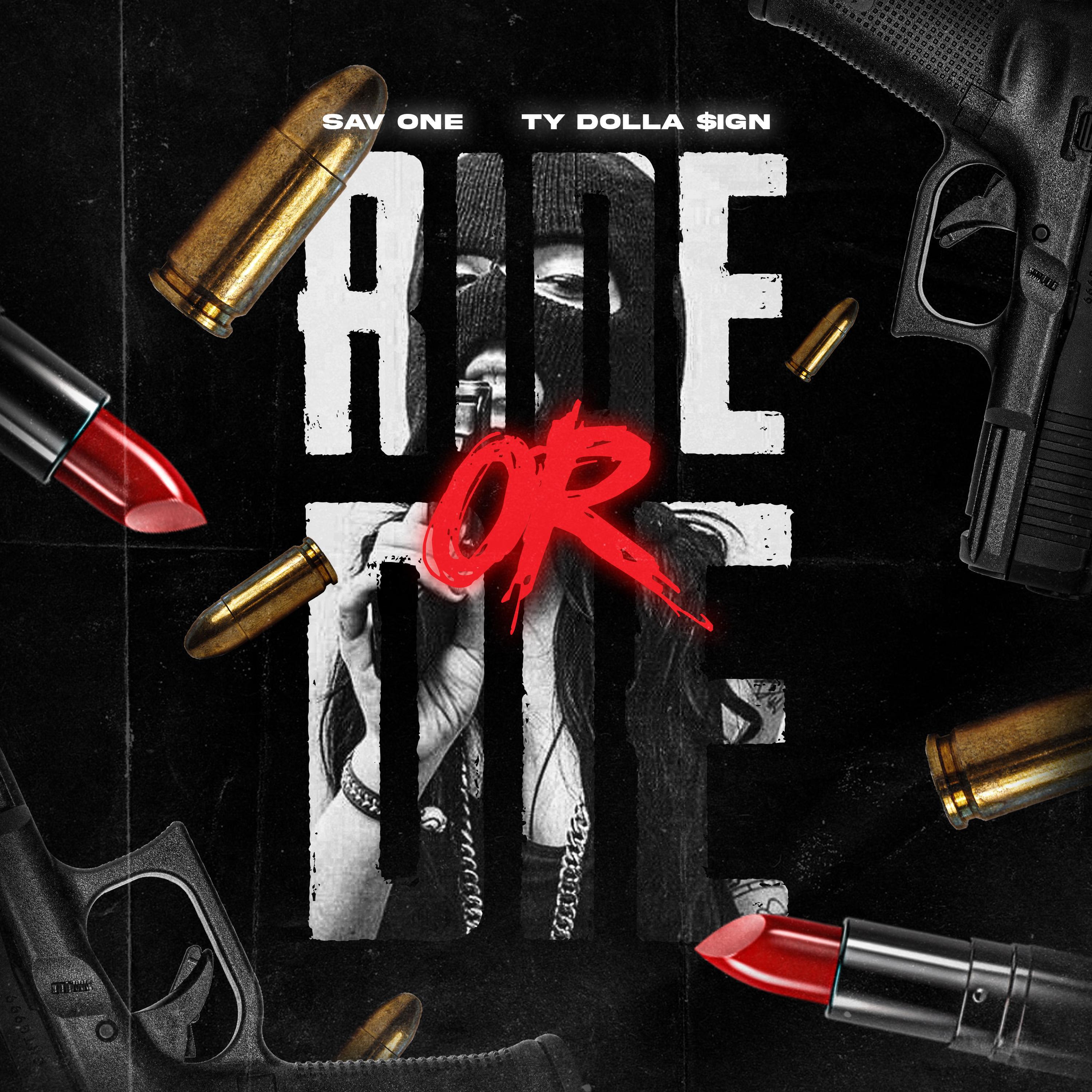 Релиз Ride or Die (feat. Ty Dolla $ign)