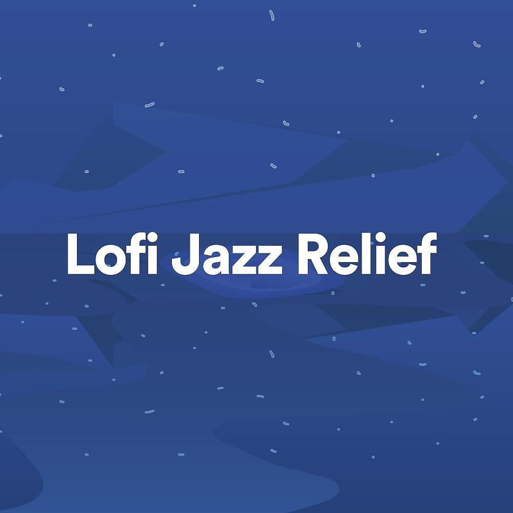 Релиз Lofi Jazz Relief