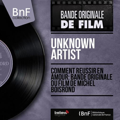 Релиз Comment réussir en amour: Bande originale du film de Michel Boisrond (Mono Version)
