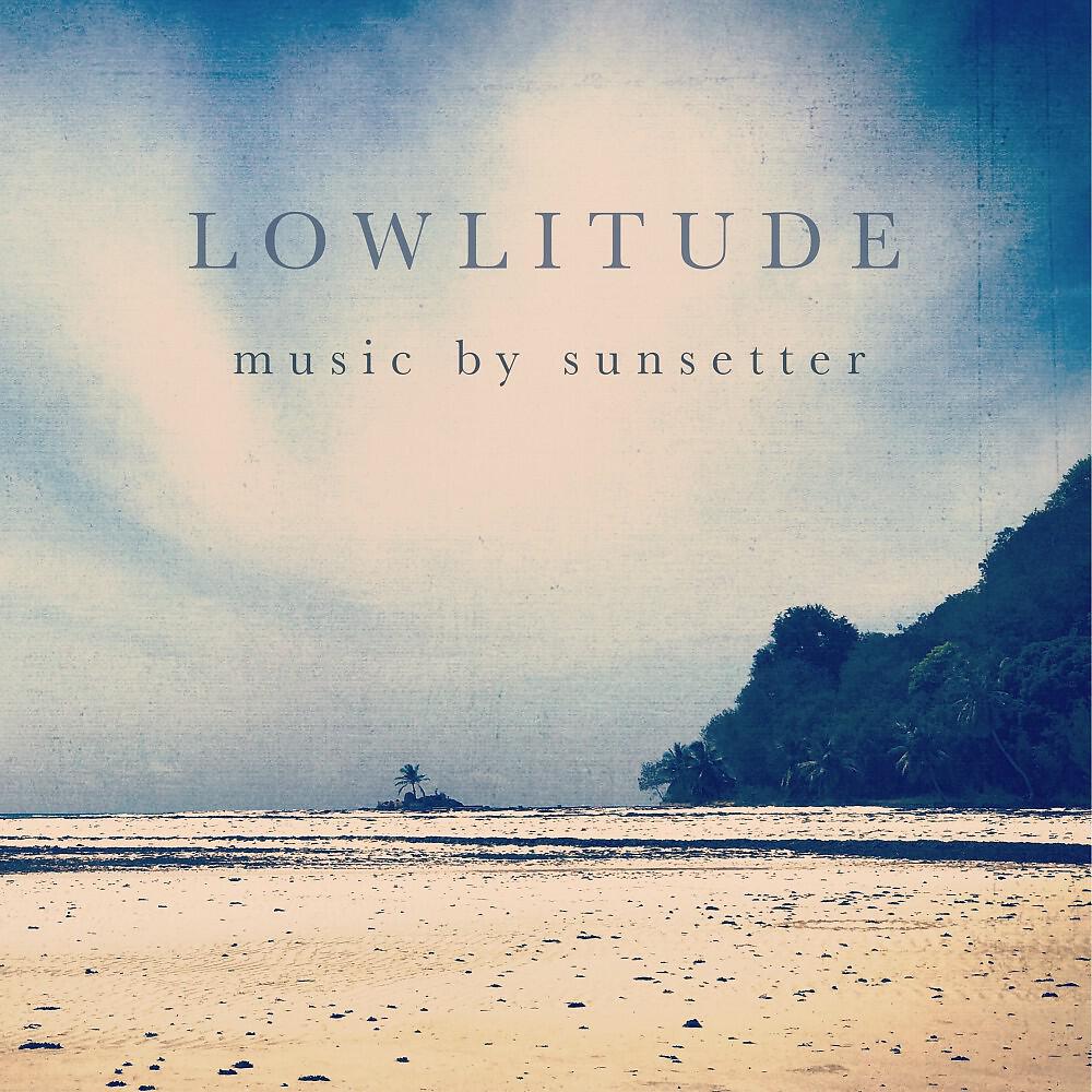Релиз Lowlitude