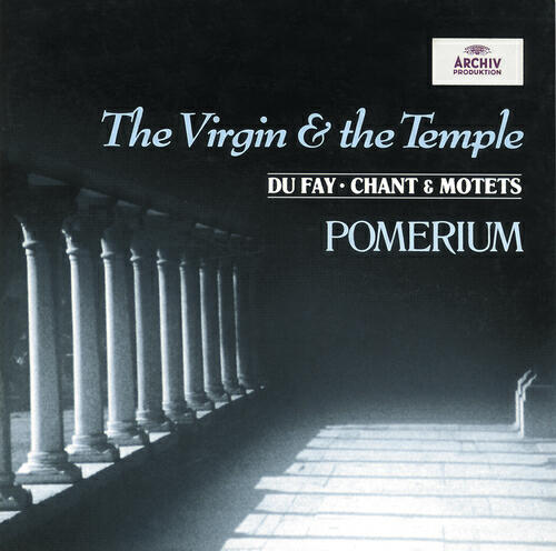 Релиз Dufay: The Virgin and the Temple