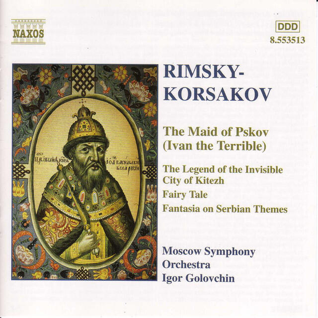 Релиз Rimsky-Korsakov: Maid of Pskov (The) / Fairy Tale