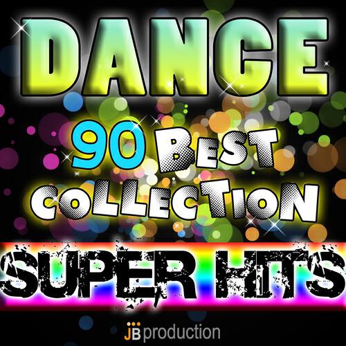 Релиз Dance 90 (Best Collection Super Hits)