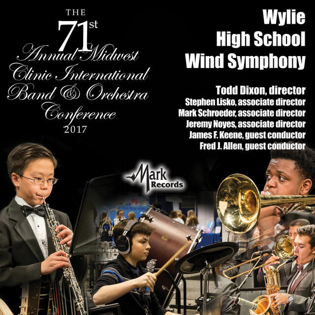 Релиз 2017 Midwest Clinic: Wylie High School Wind Symphony (Live)