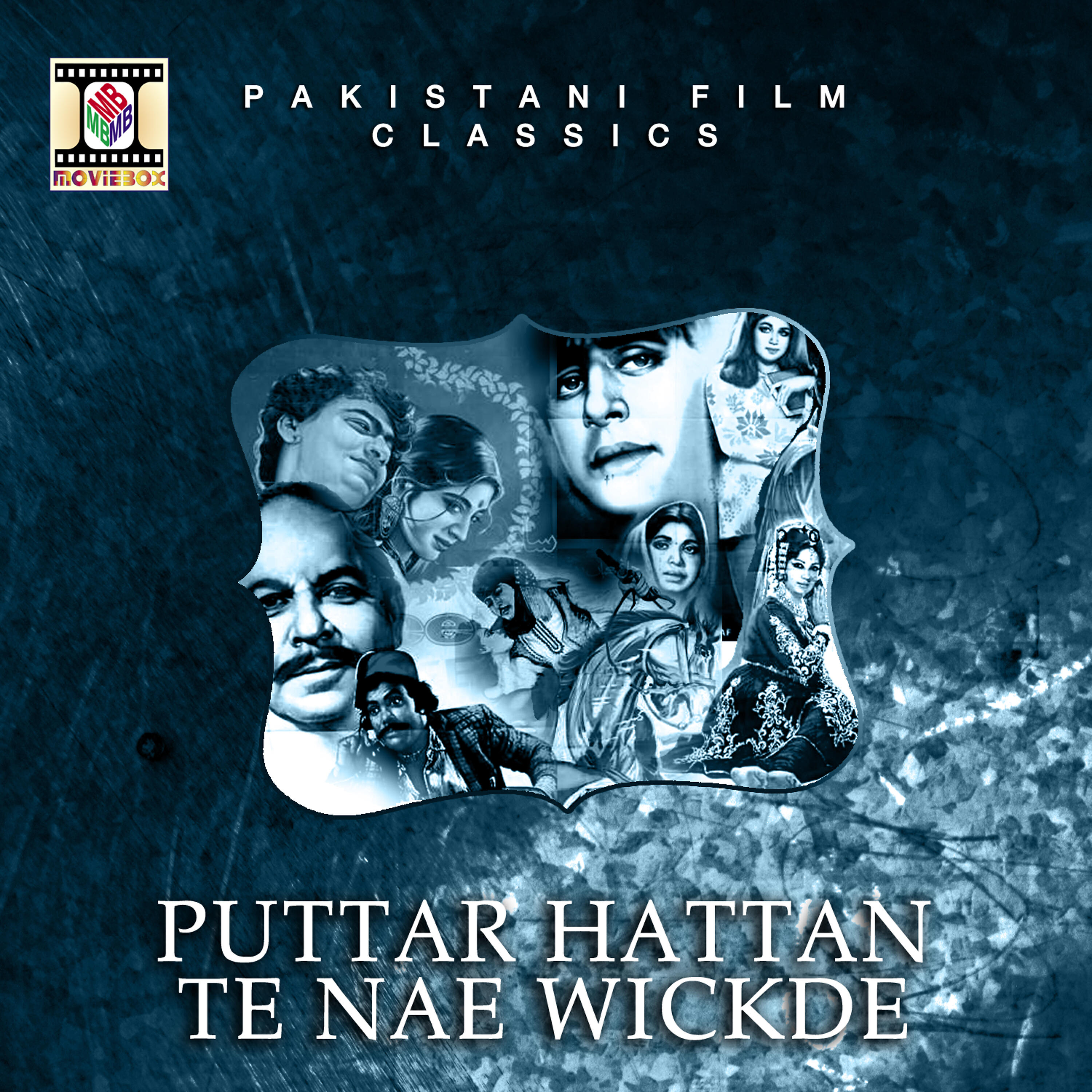 Релиз Puttar Hattan Te Nae Wickde (Pakistani Film Soundtrack)
