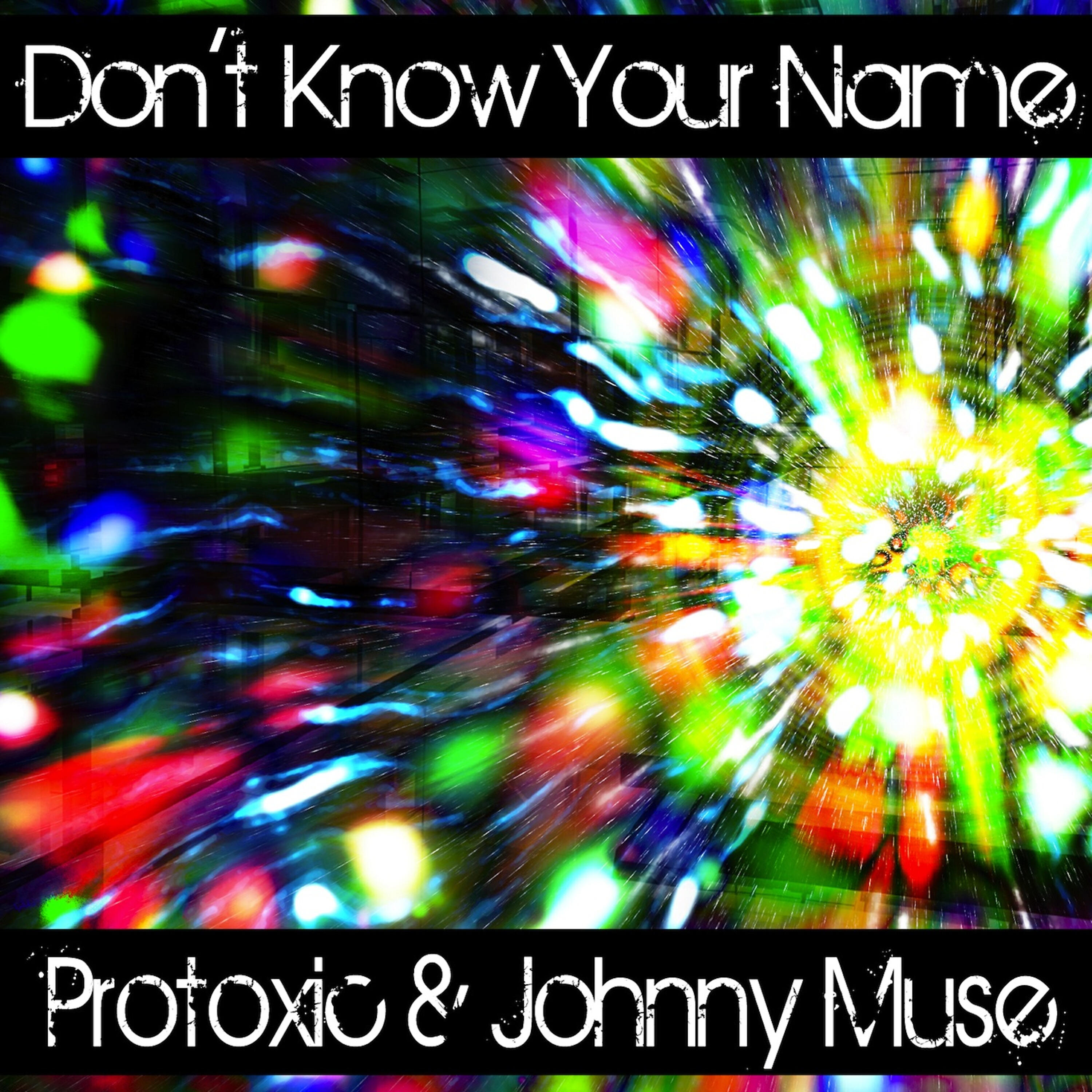Релиз Don't Know Your Name