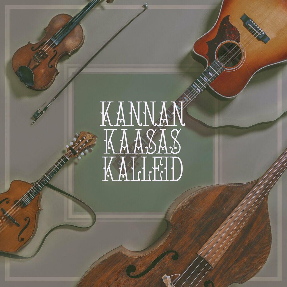 Релиз Kannan kaasas kalleid