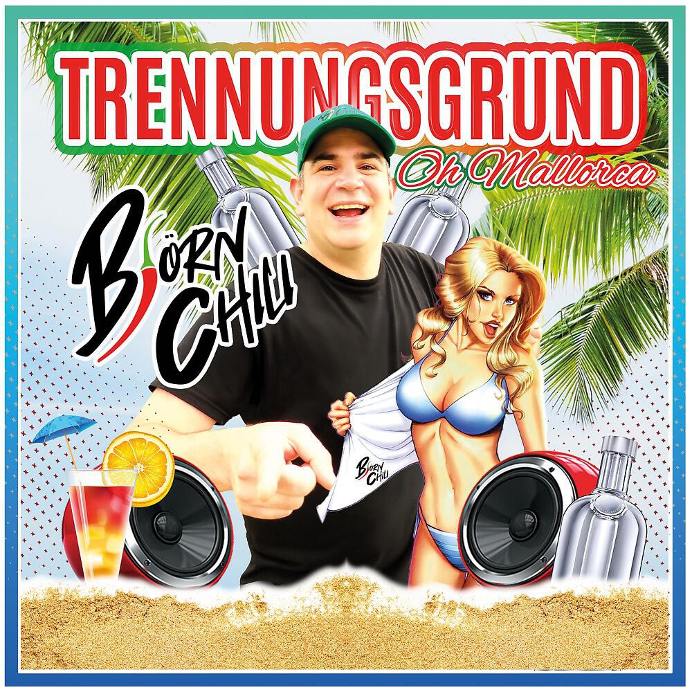 Релиз Trennungsgrund (Oh Mallorca)