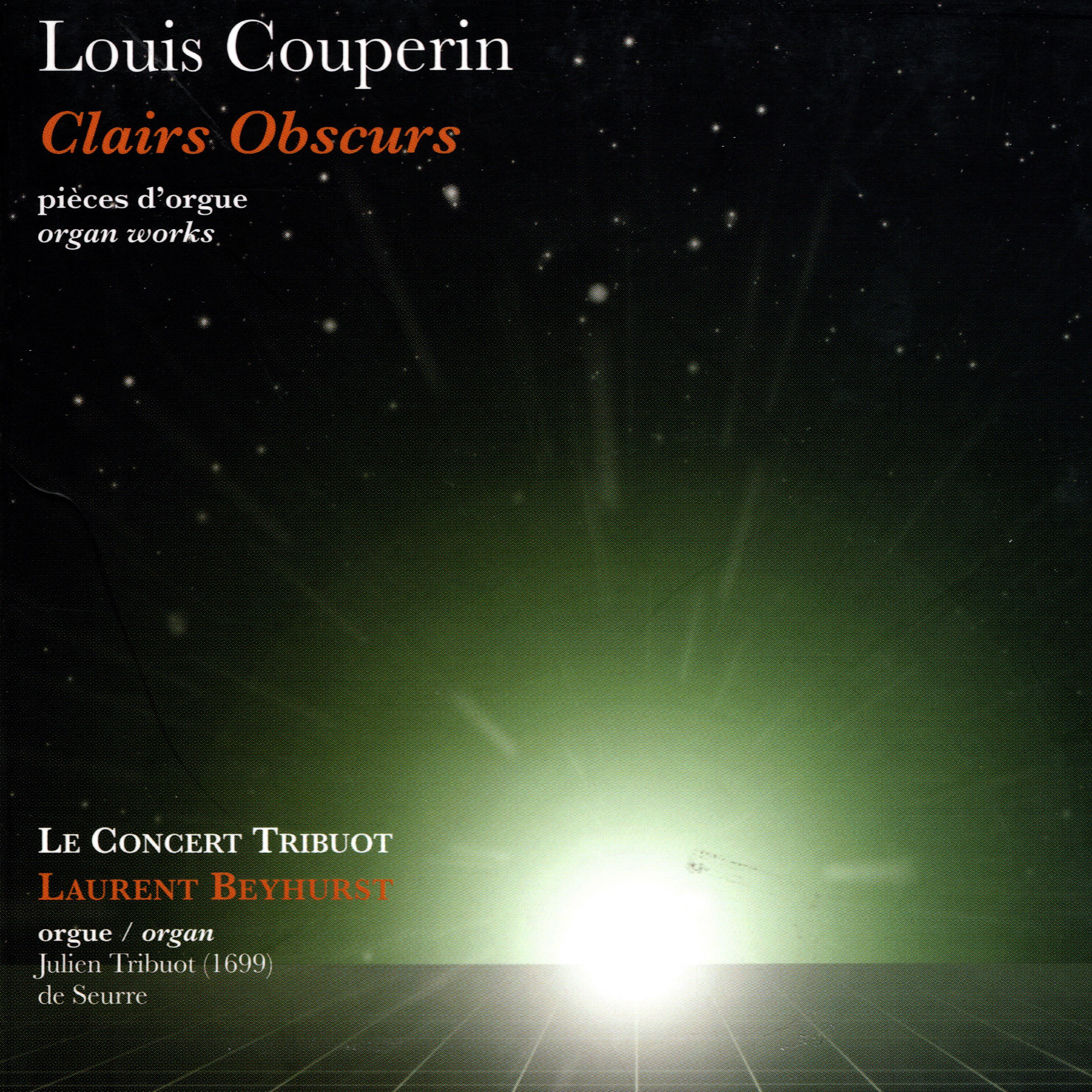 Релиз Louis Couperin : Clairs obscurs (Oeuvres d'orgue)