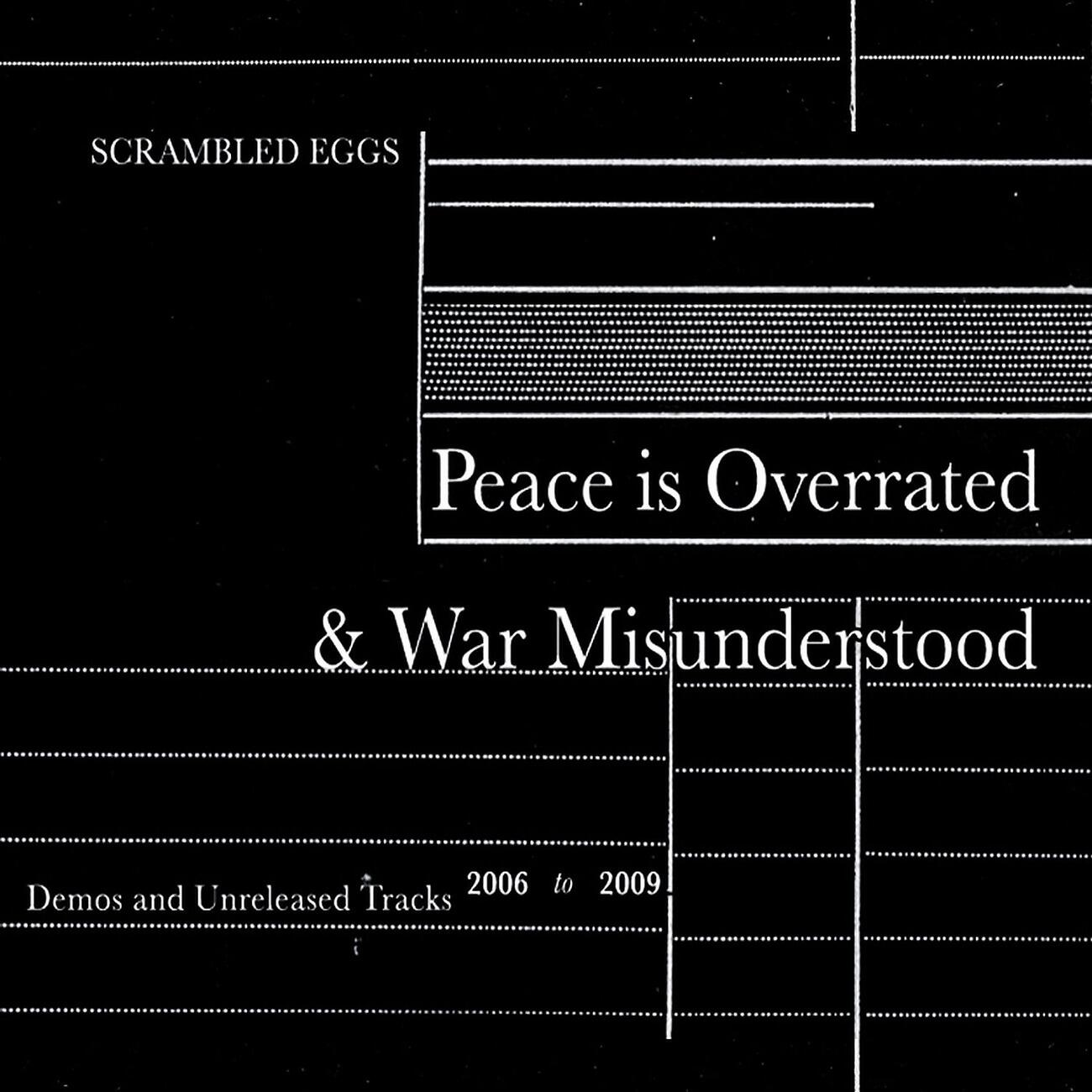 Релиз Peace is Overrated and War Misunderstood