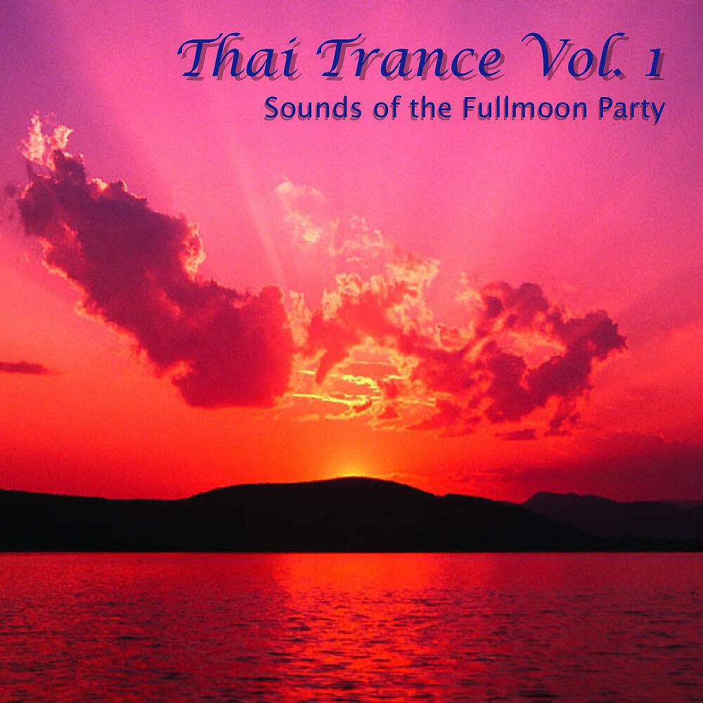 Релиз Thai Trance Vol. 1