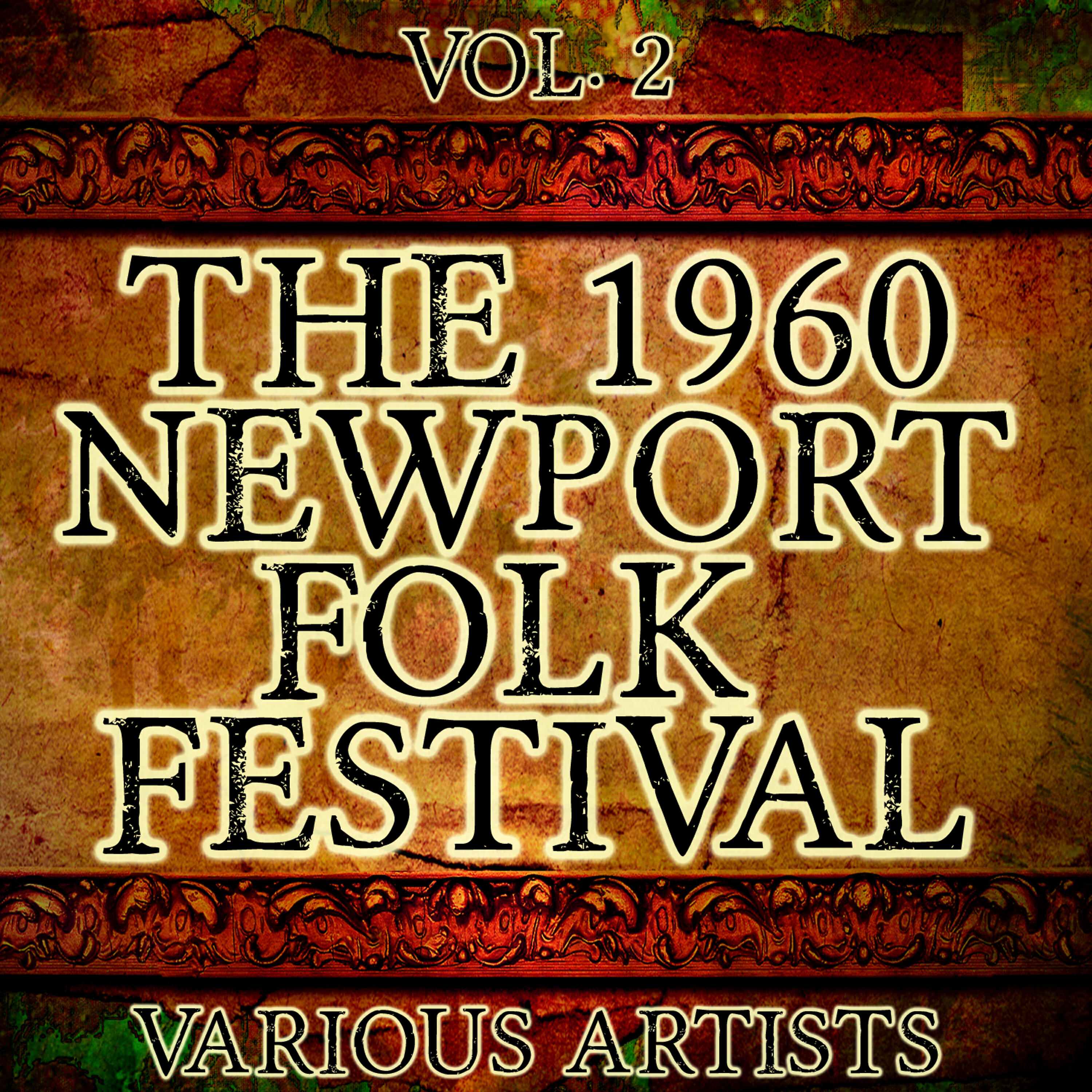 Релиз The 1960 Newport Folk Festival Vol. 2