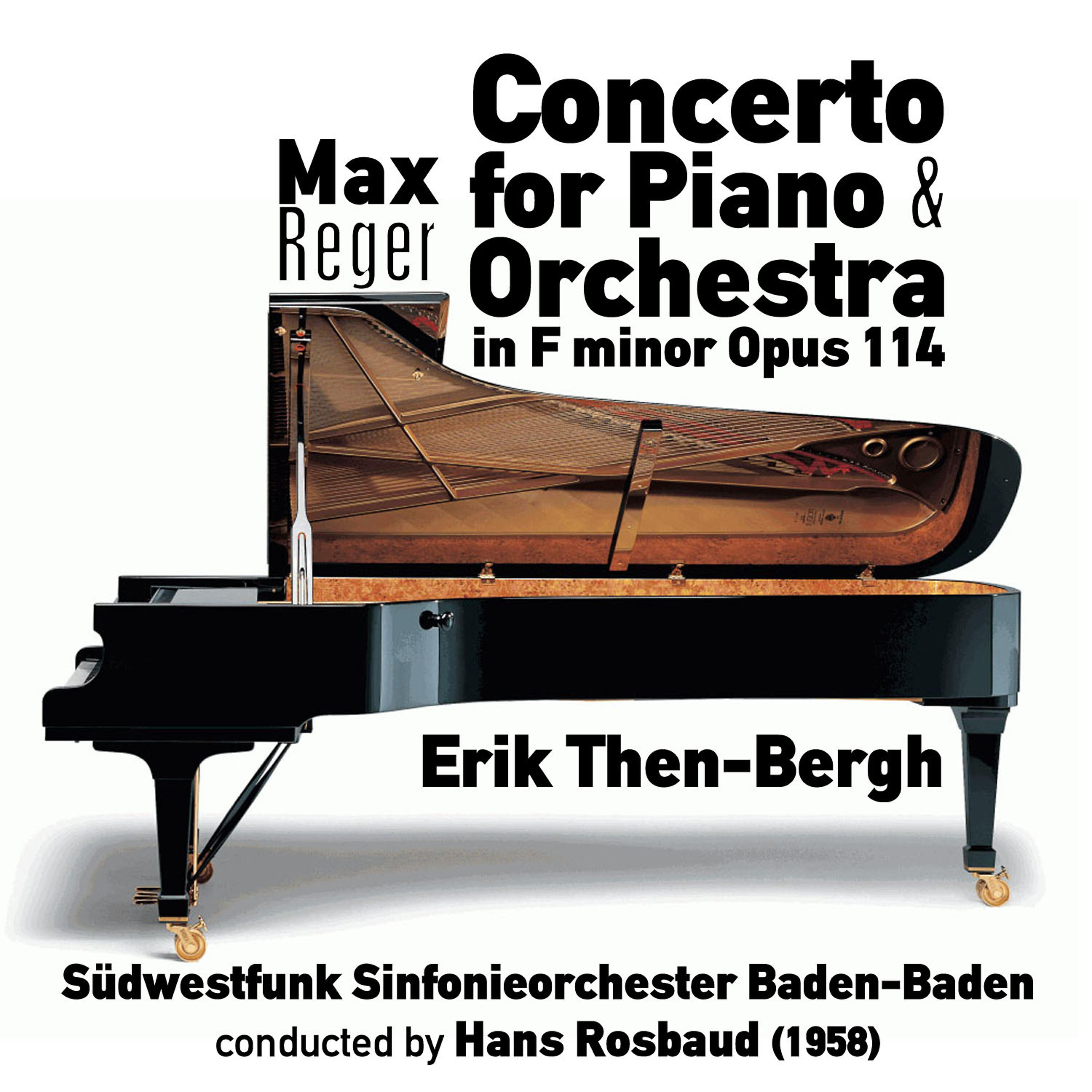 Релиз Max Reger: Concerto for Piano & Orchestra in F minor, Opus 114 (1958)