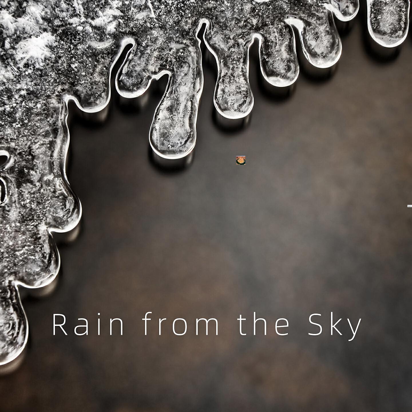 Релиз Rain from the Sky