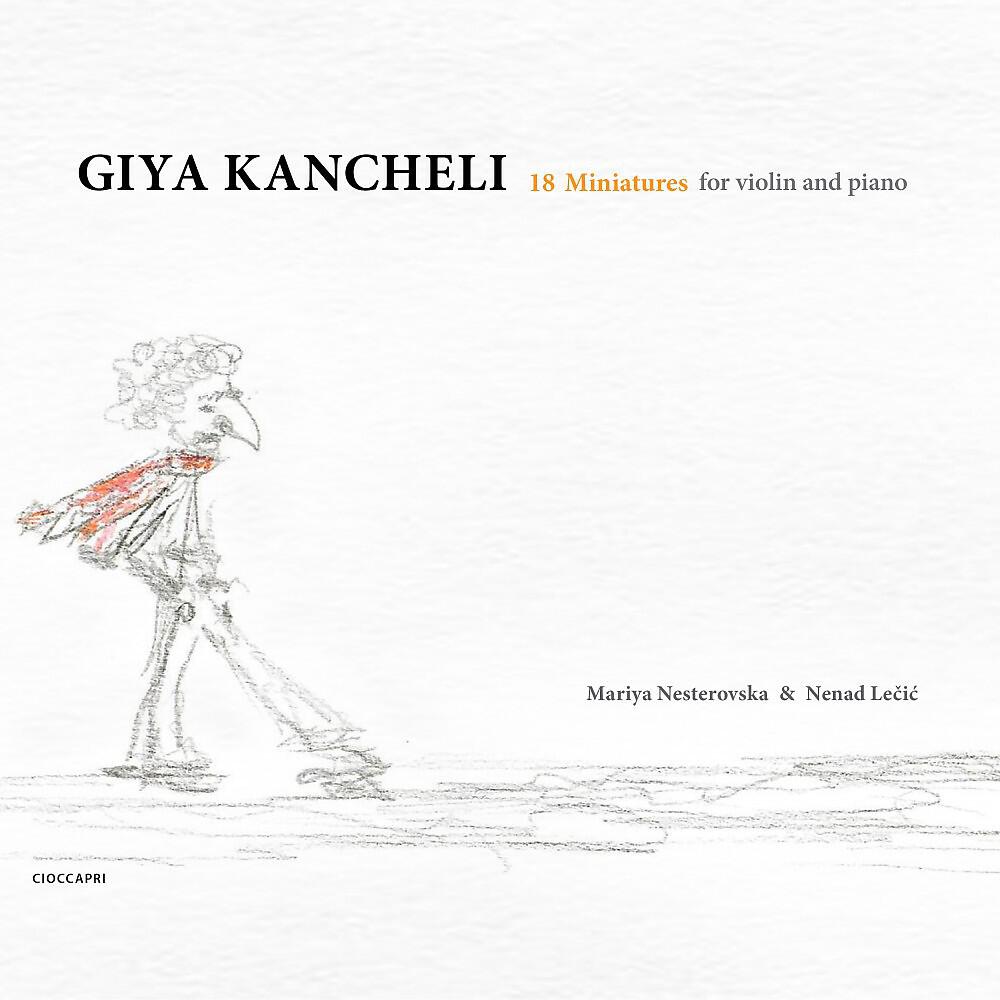 Релиз Giya Kancheli: 18 Miniatures for Violin and Piano