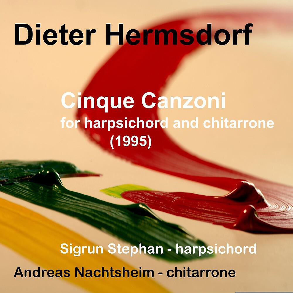 Релиз Dieter Hermsdorf - Cinque Canzoni for harpsichord and chitarrone