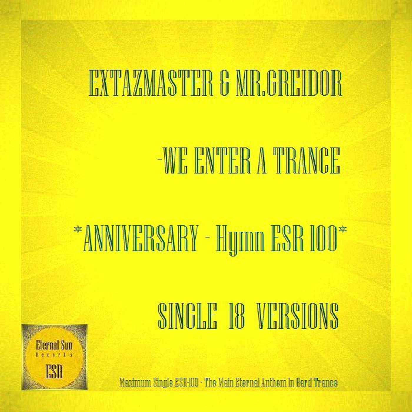 Релиз We Enter A Trance (Anniversary-Hymn ESR # 100)
