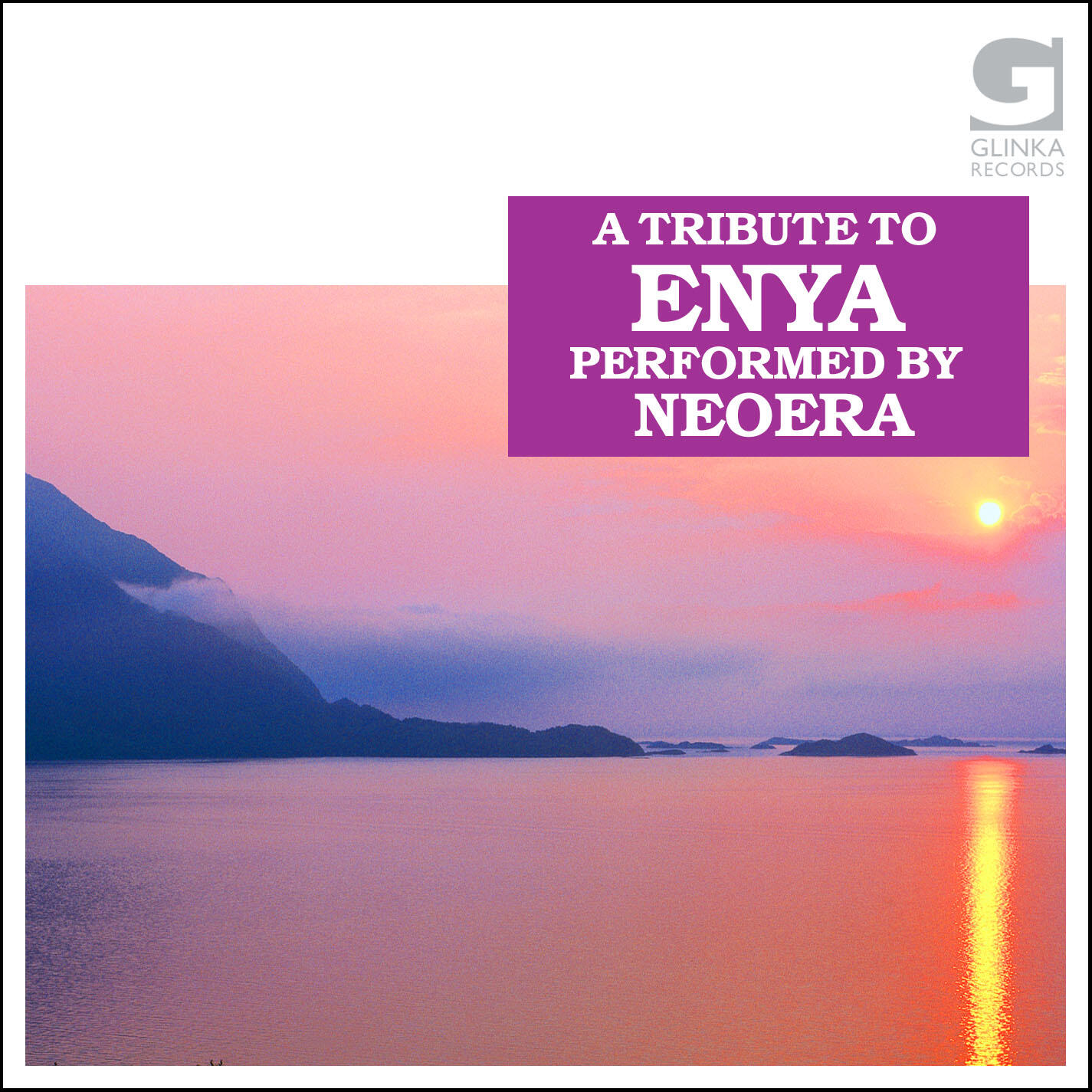 Релиз A Tribute To Enya - Performed By Neoera