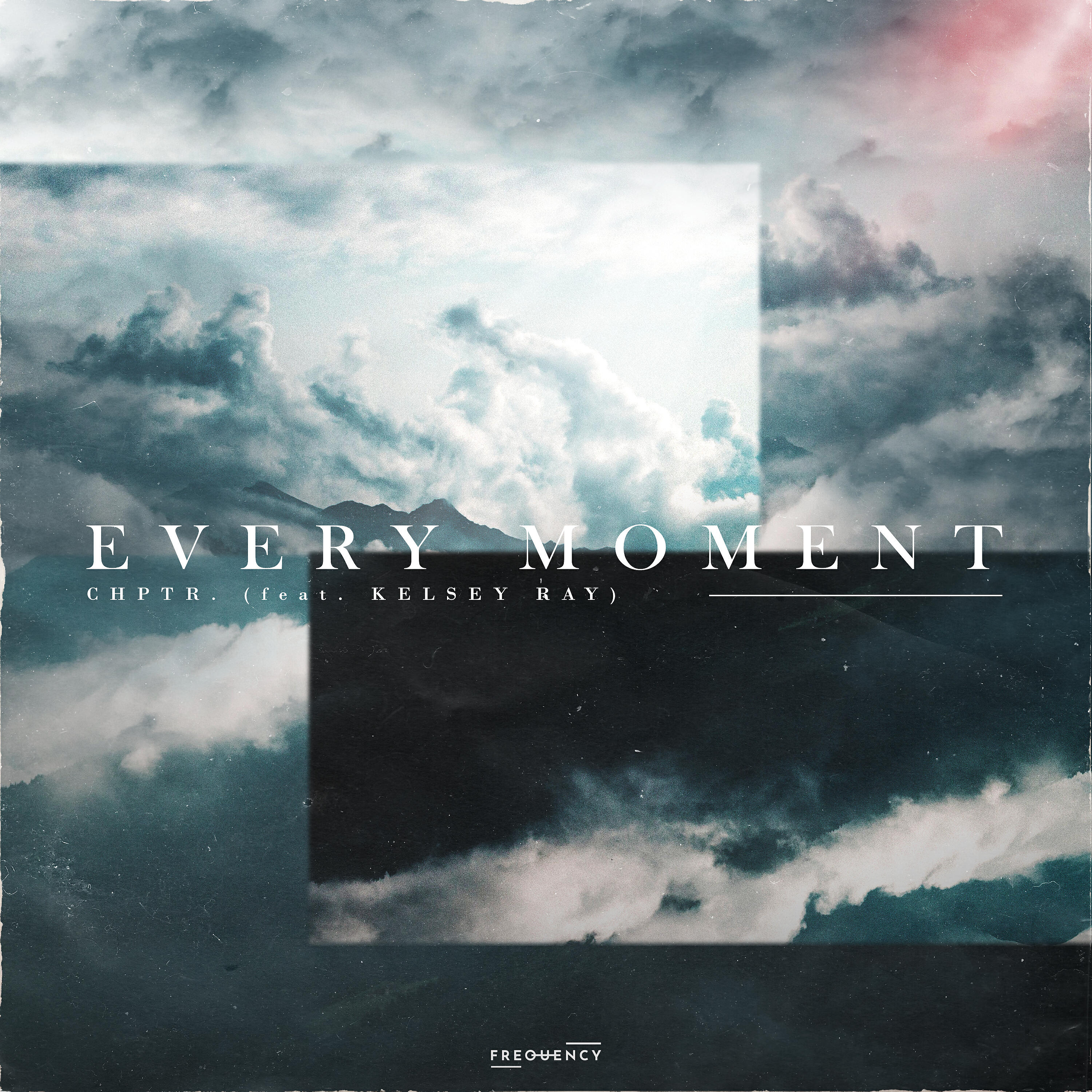Релиз Every Moment (feat. Kelsey Ray)