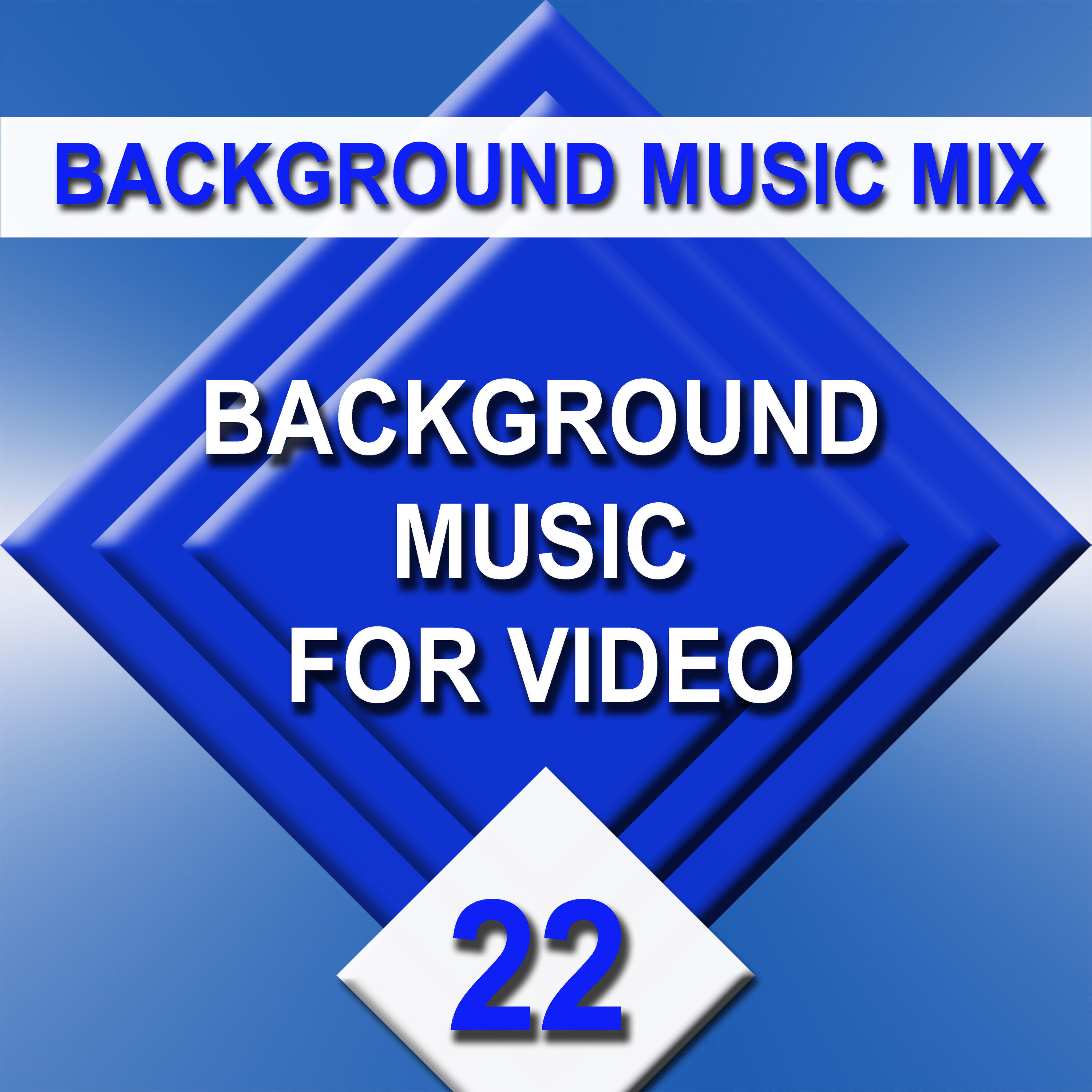 Релиз Background Music for Video - No.22