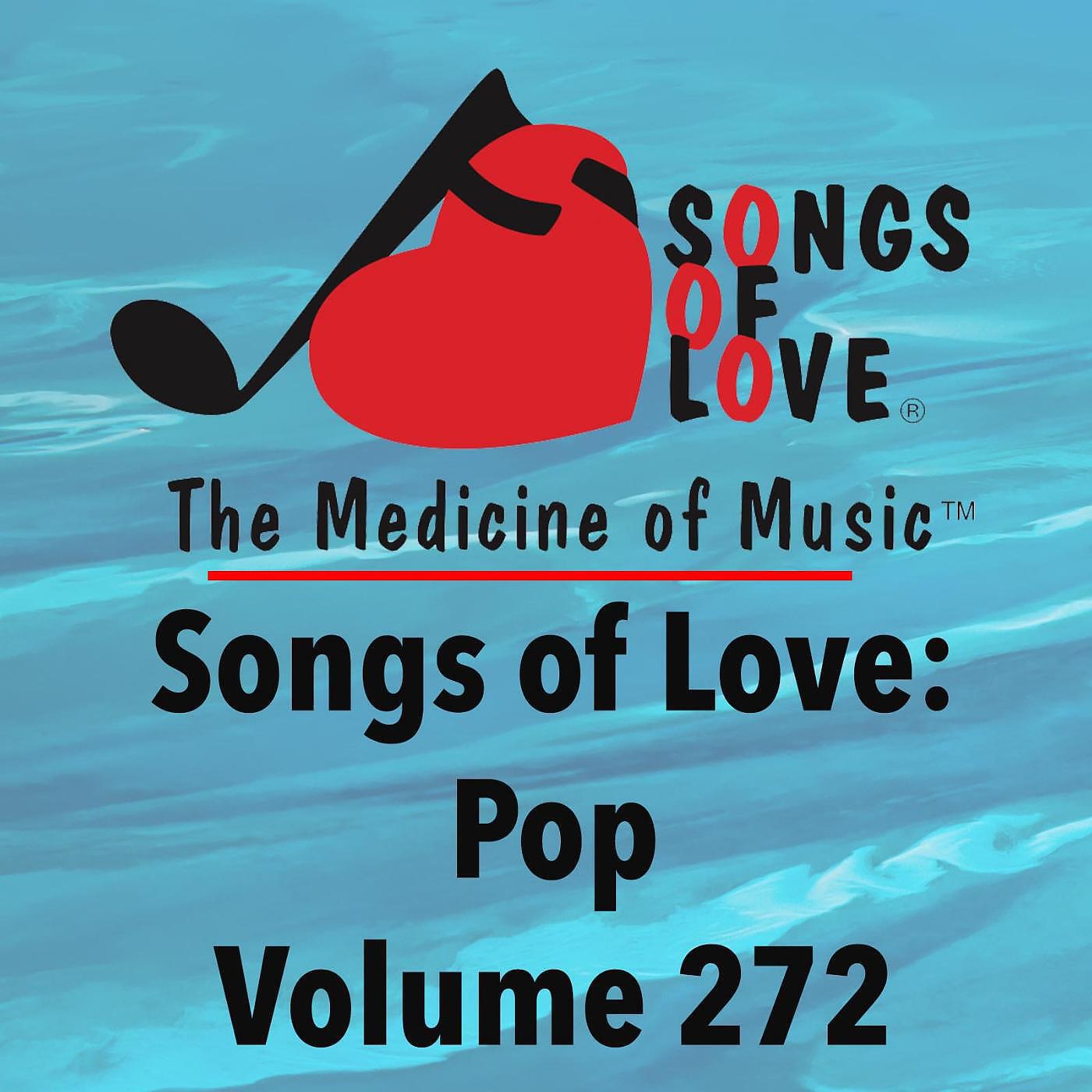 Релиз Songs of Love: Pop, Vol. 272