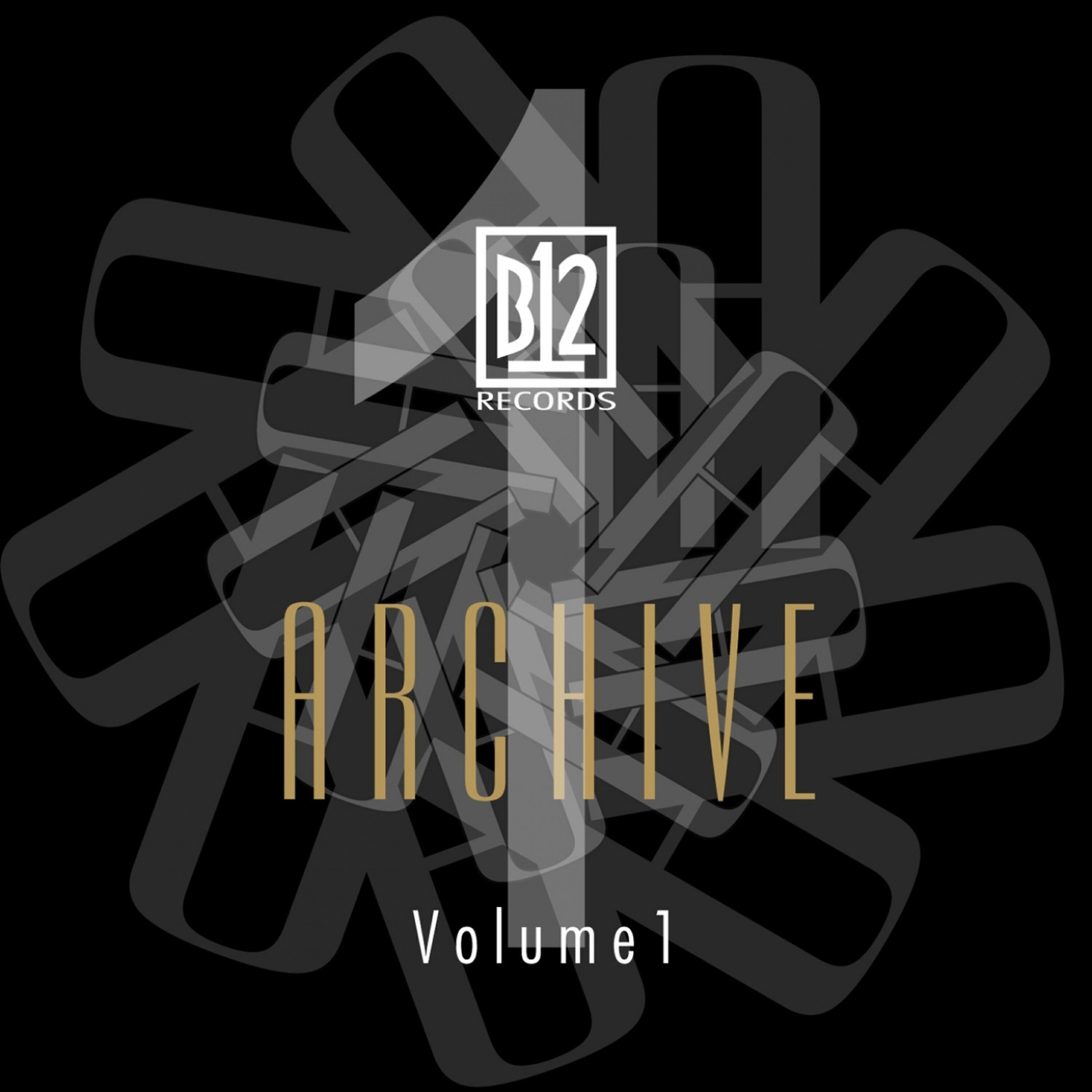 Релиз B12 Records Archive, Vol. 1