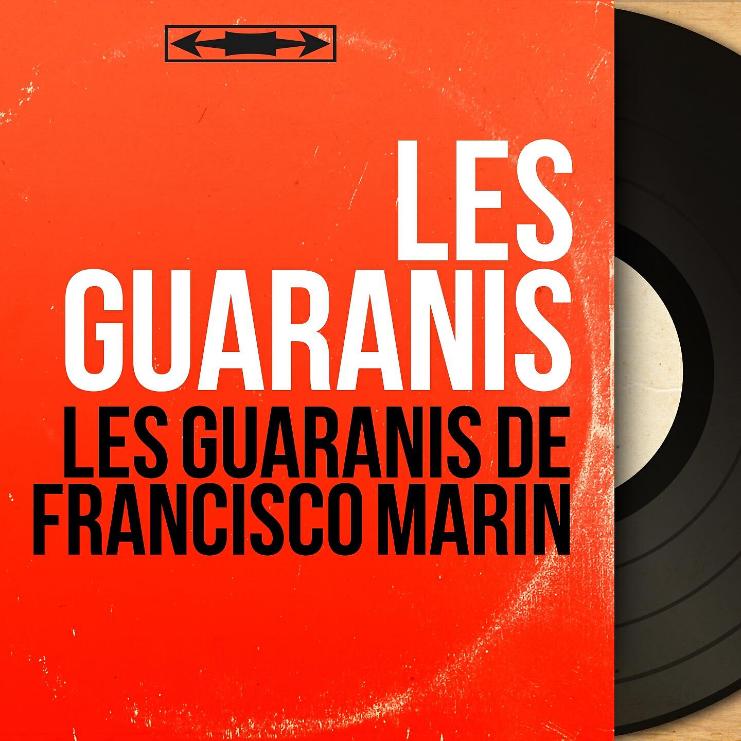 Релиз Les Guaranis de Francisco Marin